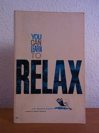 You can learn to relax. A practical Method for Quieting The Mind