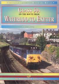 Class 50s on the Route from Waterloo to Exeter