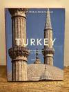 Turkey: From the Selcuks to the Ottomans