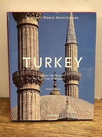Turkey: From the Selcuks to the Ottomans