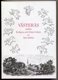 Västerås mellan Kellgren och Onkel Adam. Studier…