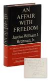 An Affair with Freedom: A Collection of His Opinions and Speeches Drawn from His First Decade as a United States Supreme Court Justice
