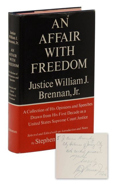 An Affair with Freedom: A Collection of His Opinions and Speeches Drawn from His First Decade as a United States Supreme Court Justice