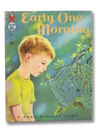 Early One Morning (Tip-Top Elf Book, 8656) by Grayland, Valerie - 1963