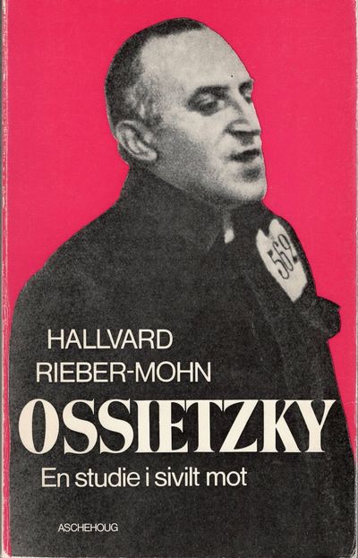 Ossietzky. En studie i sivilt mot. Med en…