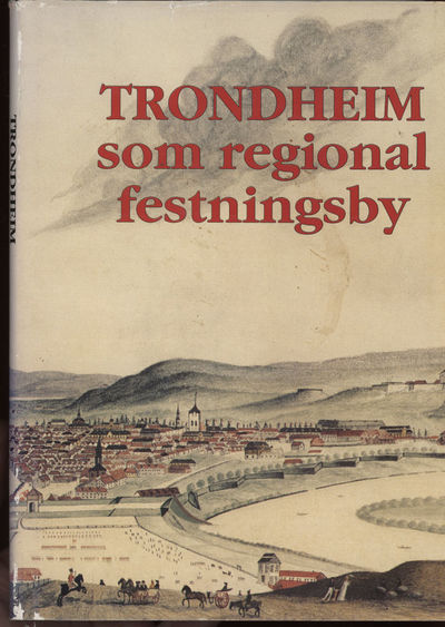 Trondheim som regional festningsby