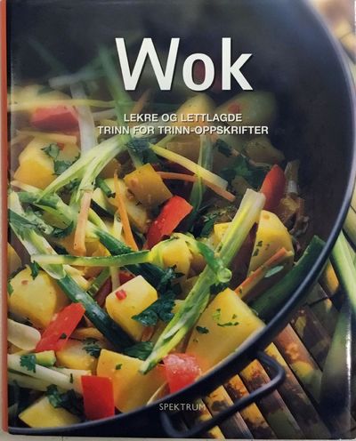 Wok. Lekre og lettlagde trinn for…