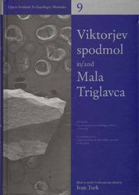 cover of VIKTORJEV SPODMOL IN / AND MALA TRIGLAVCA Contributions to Understanding the Mesolithic Period in Slovenia