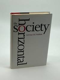 The Horizontal Society (First Printing)