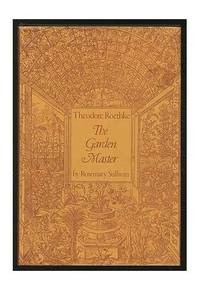 Theodore Roethke: The Garden Master