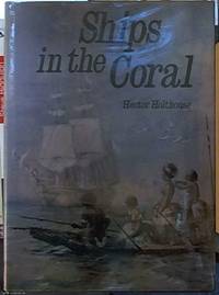 Ships in the Coral by Holthouse, Hector - 1976