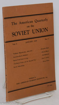 The American Quarterly on the Soviet Union; Vol. I, No. 4, January 1939