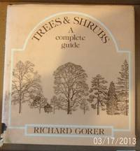 Trees and Shrubs: A Complete Guide by Richard Gorer - 1st Edition - 1976 - from Raffles Bookstore (SKU: Gr46)