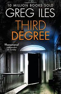 THIRD DEGREE: A NYT Bestseller Murder Mystery and Gritty Southern Drama