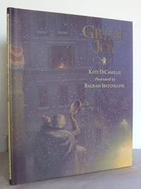 Great Joy by Kate DiCAMILLO - First Edition - 2007 - from Mad Hatter Books (SKU: 11L80)