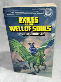 Exiles at the Well of Souls
