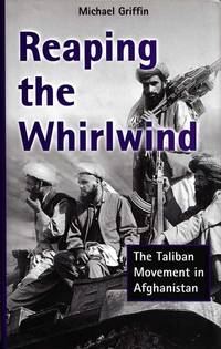 image of Reaping the Whirlwind. The Taliban Movement in Afghanistan