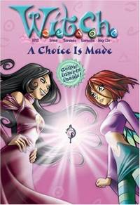 A Choice is Made (W.I.T.C.H., 22)