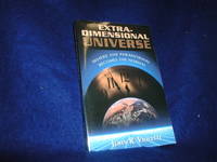 image of The Extra-Dimensional Universe: Where the Paranormal Becomes the Normal