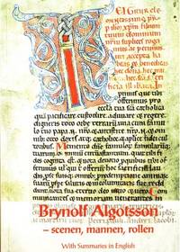 Brynolf Algotsson - scenen, mannen, rollen.