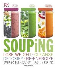 Souping by Alison Velazquez - Paperback - 2016 - from Books for Cooks (SKU: 9780241245552)