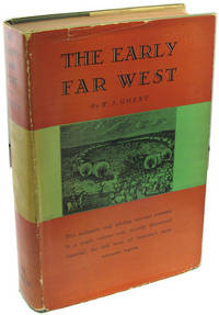 The Early Far West: A Narrative Outline, 1540-1850.