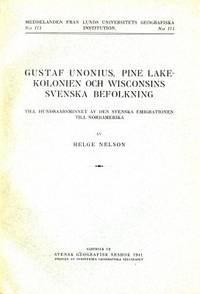 Gustaf Unonius, Pine Lake-kolonien och Wisconsins…