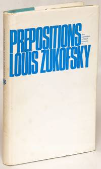 Prepositions: The Collected Critical Essays of Louis Zukofsky