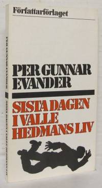 Sista dagen i Valle Hedmans liv.