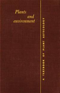 Plants and Environment. A Textbook of Plant…