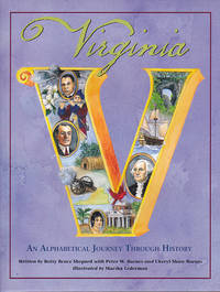 Virginia: An Alphabetical Journey Through History by Betty Bruce Shepard; Peter W. Barnes; Cheryl Shaw Barnes - 2007