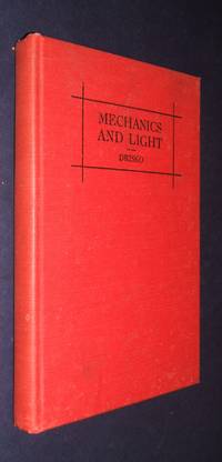 image of Mechanics and Light Prepared for Use At Massachusetts Institute of Technology