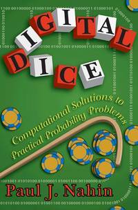 Digital Dice: Computational Solutions to Practical Probability Problems