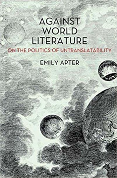 Against World Litterature. On the politics of…