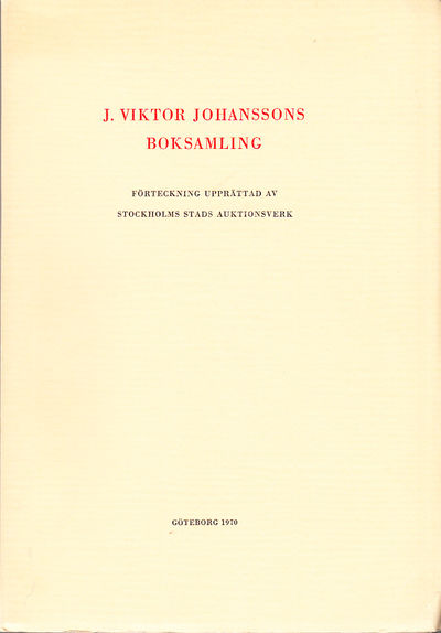 J. Viktor Johanssons boksamling. Förteckning…