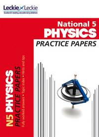 National 5 Physics Practice Exam Papers (Practiced Papers)