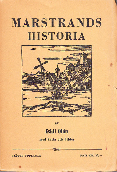 Marstrands historia, krigsminnen och badortslif.…