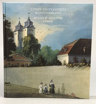 Lunds Universitets konstsamling. Måleri &…