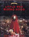 LITTLE RED RIDING HOOD
