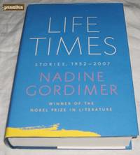 cover of Life Times: Stories, 1952-2007