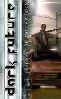 Golgotha Run (Dark Future S.)