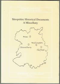 Shropshire Historical Documents: A Miscellany