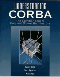 Understanding Corba by Roy, Mark