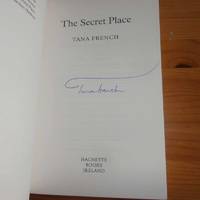 THE SECRET PLACE by French, Tana - 2014