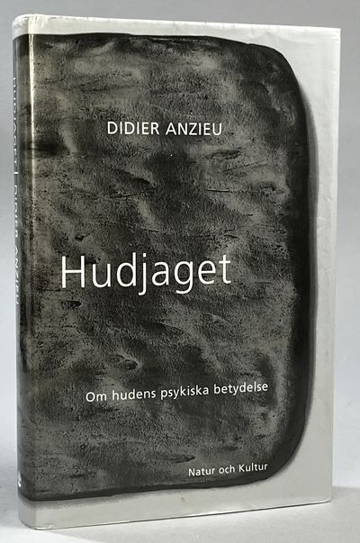 Hudjaget. Om hudens psykiska betydelse.…