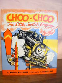 image of CHOO-CHOO; THE LITTLE SWITCH ENGINE