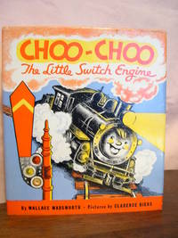 CHOO-CHOO; THE LITTLE SWITCH ENGINE