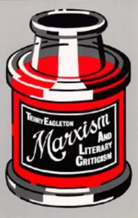 Marxism and Literary Criticism by Terry Eagleton - 1976