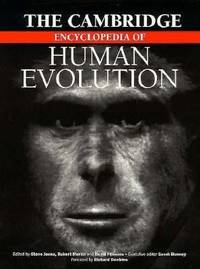 The Cambridge Encyclopedia of Human Evolution (Cambridge Reference Book)