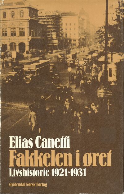 Fakkelen i øret. Livshistorie 1921-1931. Oversatt…